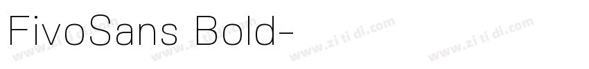 FivoSans Bold字体转换